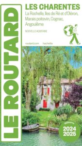 Guide du Routard - Charentes