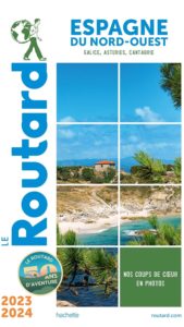 Guide du Routard - Espagne du Nord Ouest