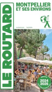 Guide du Routard - Montpellier et ses environs