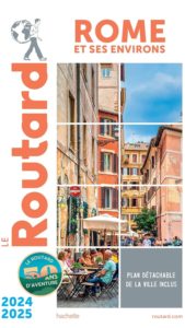 Guide du Routard - Rome et ses environs