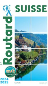 Guide du Routard - Suisse