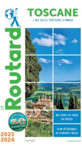 Guide du Routard - Toscane